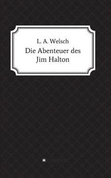Paperback Die Abenteuer des Jim Halton [German] Book