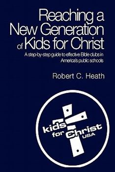 Paperback Reaching a New Generation of Kids for Christ Book