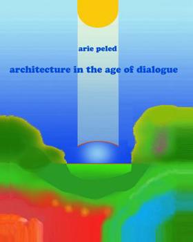 Paperback Architecture in the age of dialogue Book