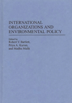 Hardcover International Organizations and Environmental Policy Book