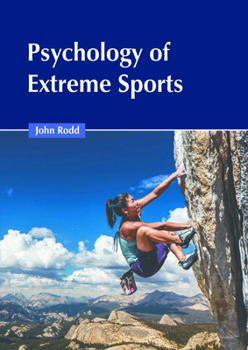 Psychology of Extreme Sports