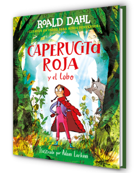 Caperucita Roja Y El Lobo En Un Verso / Little Red Riding Hood and the Wolf