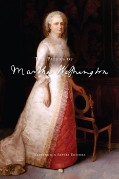 Hardcover The Papers of Martha Washington Book