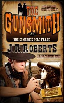 The Comstock Gold Fraud - Book #61 of the Gunsmith