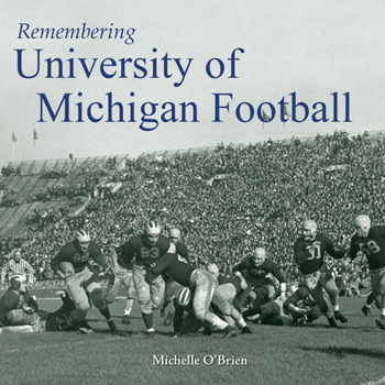 Paperback Remembering University of Michigan Football Book