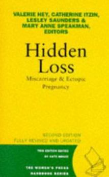 Paperback Hidden Loss: Miscarriage & Ectopic Pregnancy Book