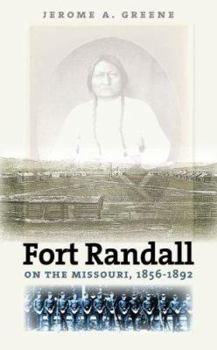 Hardcover Fort Randall on the Missouri, 1856-1892 Book