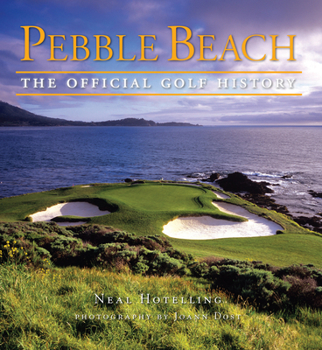 Hardcover Pebble Beach: The Official Golf History Book