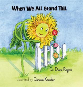 Hardcover When We All Stand Tall Book