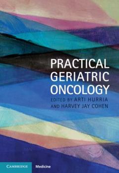 Hardcover Practical Geriatric Oncology Book