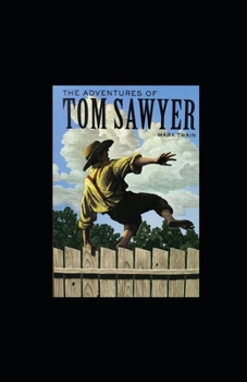 Paperback The Adventures of Tom Sawyer Illustrated Book
