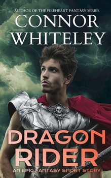 Paperback Dragon Rider: An Epic Fantasy Short Story Book