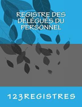 Paperback Registre des délégués du personnel [French] Book