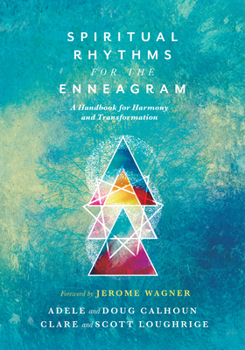 Paperback Spiritual Rhythms for the Enneagram: A Handbook for Harmony and Transformation Book