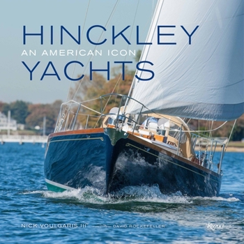 Hardcover Hinckley Yachts: An American Icon Book