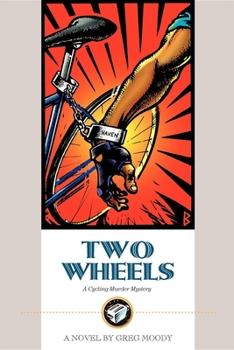 Paperback Two Wheels: A Cycling Murder Mystery Book