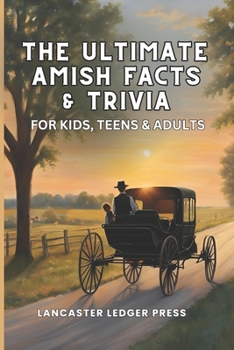 Paperback The Amish Way: Interesting Facts For Kids Book