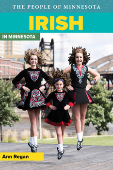 Irish in Minnesota - Book  of the People of Minnesota