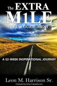 Paperback The Extra M1le of Encouragement Book