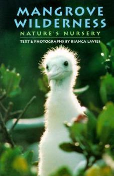 Hardcover Mangrove Wilderness: Nature's Nursery Book