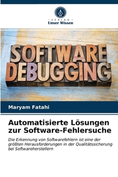 Paperback Automatisierte Lösungen zur Software-Fehlersuche [German] Book