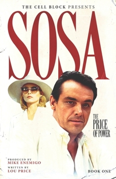 Paperback Sosa: The Price of Power (Book One) Book