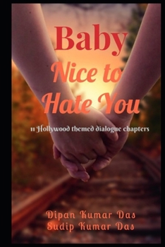 Paperback Baby, Nice to Hate You Book
