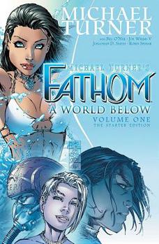 Paperback Fathom Volume 1: A World Below: The Starter Edition Book