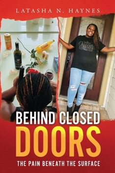 Paperback Behind Closed Doors: The Pain Beneath the Surface Book