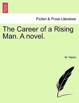 Paperback The Career of a Rising Man. a Novel. Book
