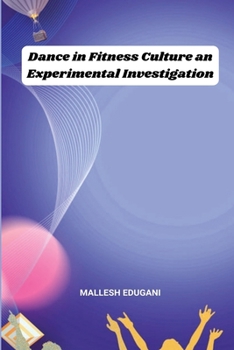 Paperback Dance in Fitness Culture an Experimental Investigation Book
