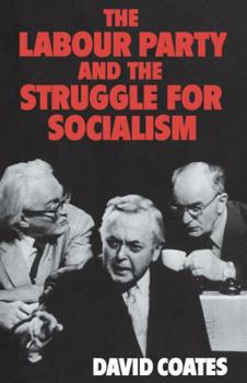 Paperback The Labour Party and the Struggle for Socialism Book
