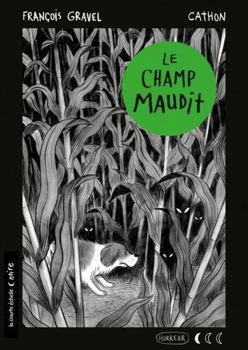 Le champ maudit - Book  of the Série Collection Noire