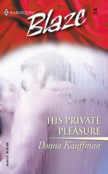 His Private Pleasure (Blaze, 46)