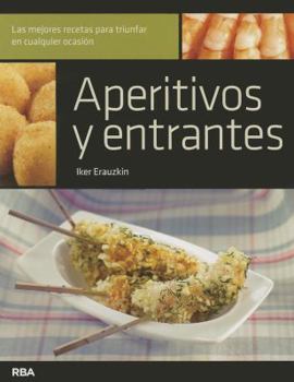 Paperback Aperitivos Y Entrantes [Spanish] Book