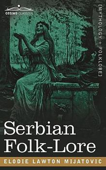 Paperback Serbian Folk-Lore Book