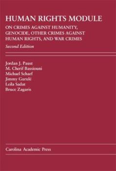 Paperback Human Rights Module: On Crimes Against Humanity, Genocide, Other Crimes Against Human Rights, and War Crimes Book