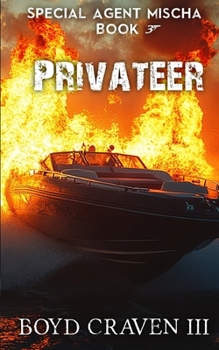 Paperback Privateer: Special Agent Mischa Book 3 Book