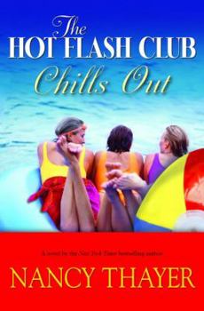 Hardcover The Hot Flash Club Chills Out Book