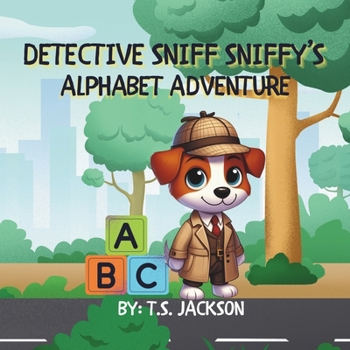 Paperback Detective Sniff Sniffy's Alphabet Adventure Book
