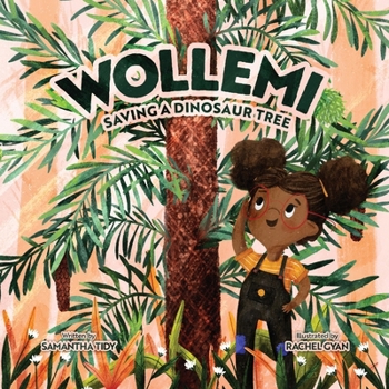 Paperback Wollemi: Saving a Dinosaur Tree Book