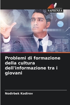 Paperback Problemi di formazione della cultura dell'informazione tra i giovani [Italian] Book