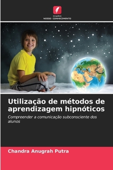 Paperback Utilização de métodos de aprendizagem hipnóticos [Portuguese] Book