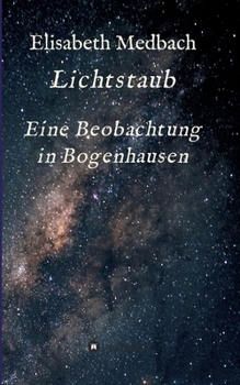 Paperback Lichtstaub: Ein Beobachtung in Bogenhausen [German] Book