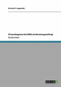 Paperback Krisendiagnose bei KMU als Beratungsauftrag [German] Book
