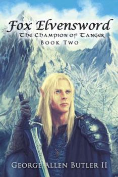 Paperback Fox Elvensword the Champion of Tanger Book