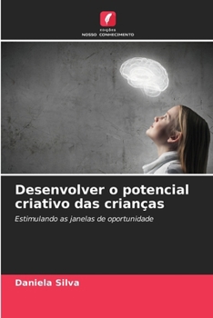 Paperback Desenvolver o potencial criativo das crianças [Portuguese] Book