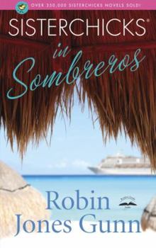 Paperback Sisterchicks in Sombreros! Book
