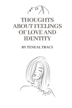 Paperback Thoughts about feelings of love and identity Book