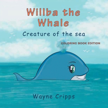 Paperback Willba the Whale: Coloring Book Edition Book